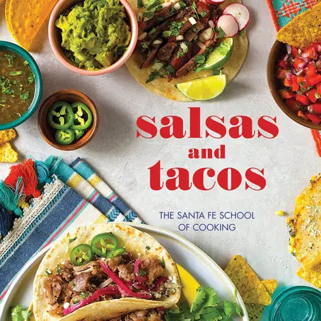 Cookbook Salsas and Tacos: the Santa Fe School of Cooking GS
