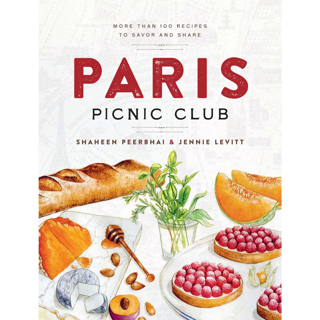 Cookbook Paris Picnic Club: More Than 100 Recipes To Savor and Share HABK