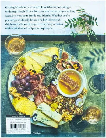 Cookbook Grazing Table: Creating Butter Boards & Food Platters HABK